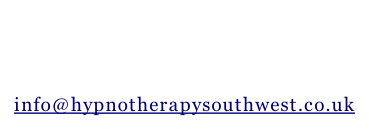 Contact Us  07787 577823  info@hypnotherapysouthwest.co.uk